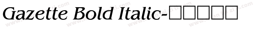 Gazette Bold Italic字体转换